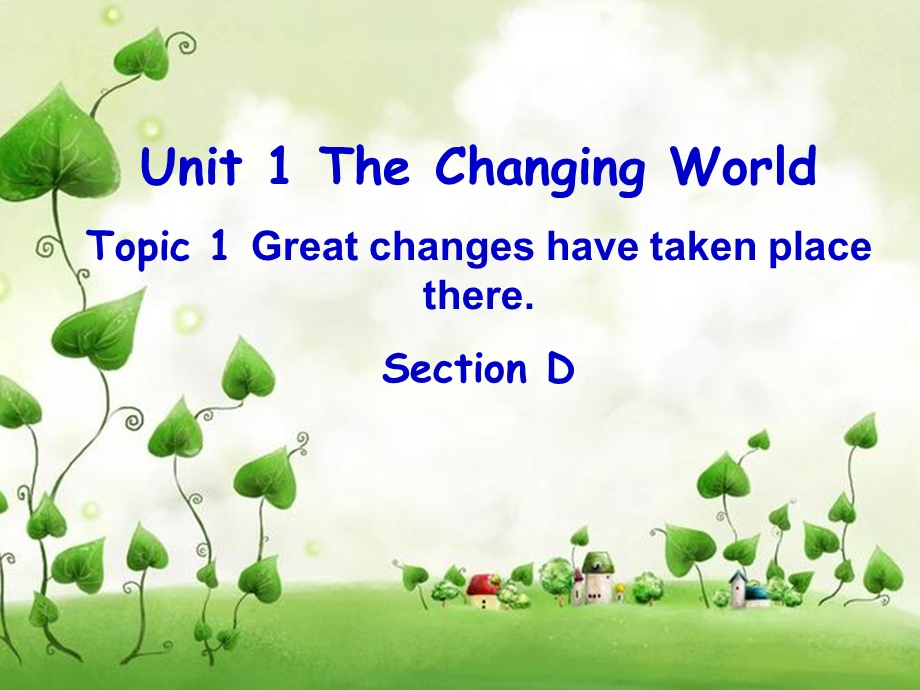 仁爱九年级英语上册Unit_1_Topic_1_Section_D.ppt_第1页