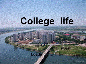 COLLEGE LIFE_PPT英语课件下载.ppt