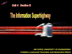 新视野大学英语读写教程（第二版）第四册Unit 4 Section BThe Information Superhighway.ppt