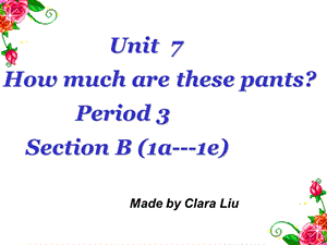 新目标初中七年级上册英语课件《Unit 7 How much are these pants》period3.ppt