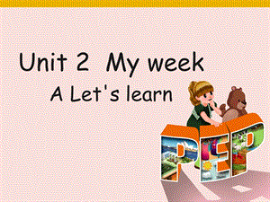 PEP小学英语五年级上册Unit 2 My week A Let's learn课件.ppt