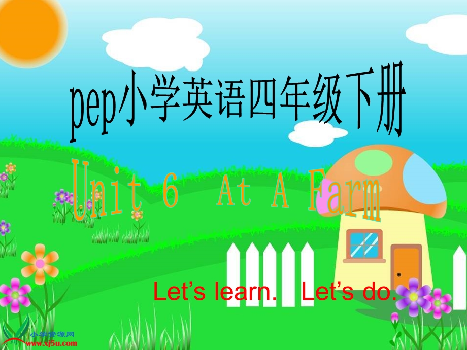 PEP小学英语四年级下Unit 6 At a farm.A .Let’s learn. Let’s do课件.ppt_第1页