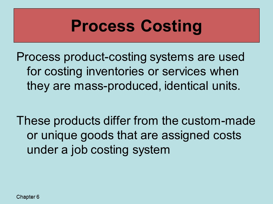 Process Costing - San Jose State University过程成本-圣何塞州立大学(1).ppt_第2页