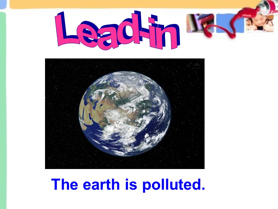 2014年秋人教版九年级英语课件Unit 13 We're trying to save the earth! Section A.ppt_第3页