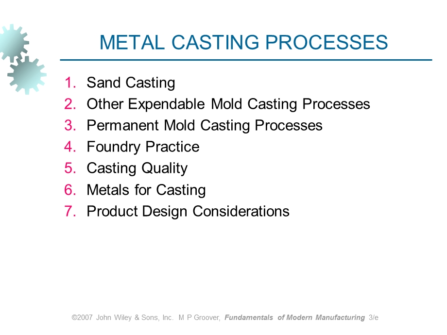 METAL CASTING PROCESSES.ppt_第1页