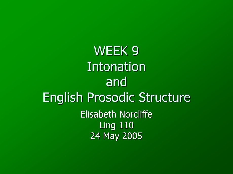 韵律学和英语的韵律结构Prosody and English Prosodic Structure.ppt_第1页