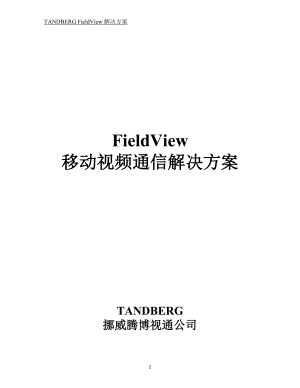 FieldView移动视频通信解决方案-FieldVi.docx