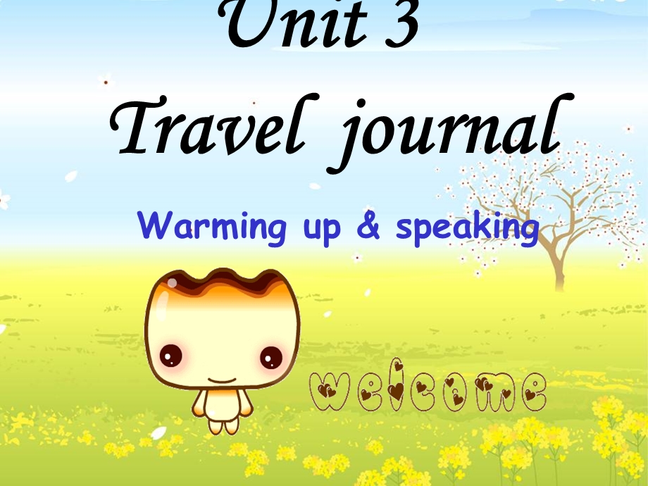 公开课unit3 travel journal(warming up and speaking)PPT.ppt_第2页