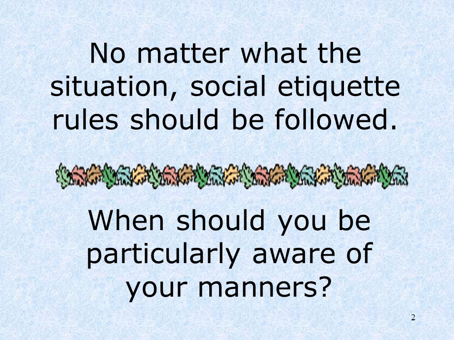 大学英语口语教程 ETIQUETTE.ppt_第2页