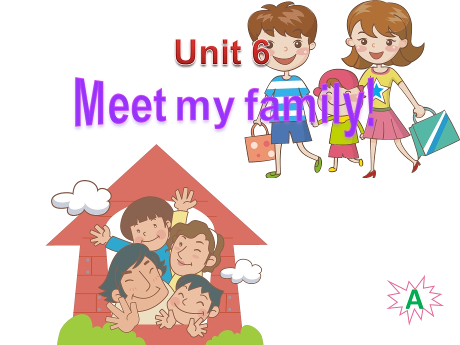 PEP小学英语四级上册Unit 6 Meet my family课件1.ppt_第1页