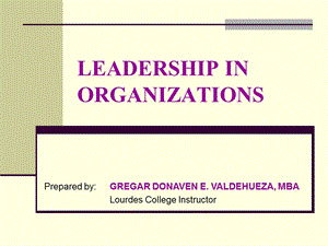 LEADERSHIP IN ORGANIZATIONS.ppt