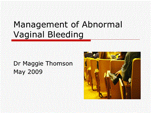 Management Of Abnormal Vaginal Bleeding.ppt.ppt