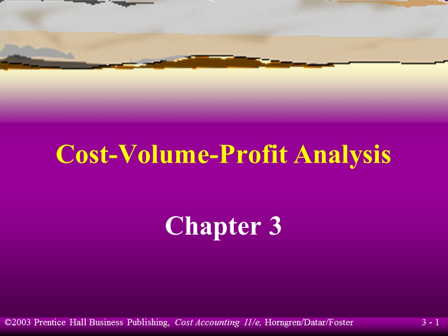 CostVolumeProfit AnalysisBinus University12904：本量利分析university12904 BINUS.ppt_第1页