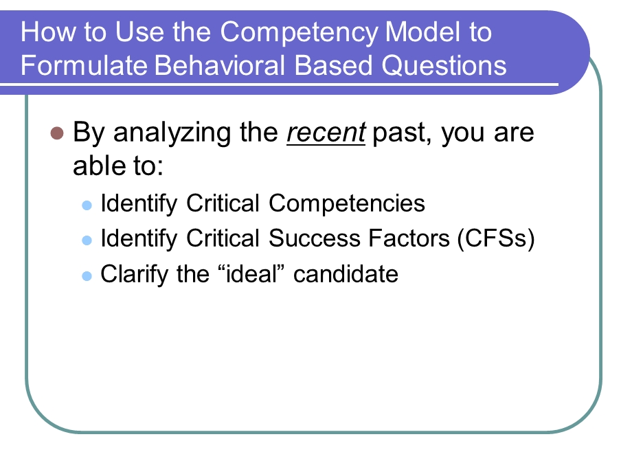 DIY (Do It Yourself) TutorialThe Behavioral Based Interview.ppt_第3页