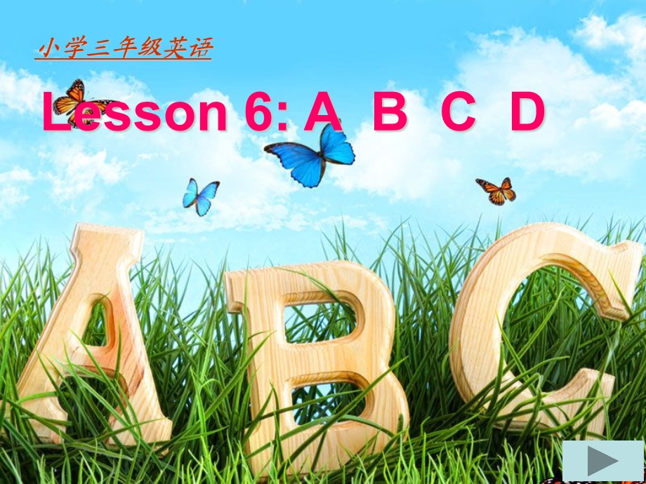 冀教版小学英语三级上册Lesson 6 ABCD.ppt_第1页