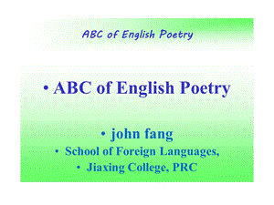 ABCofPoetry(英文诗歌知识入门).ppt