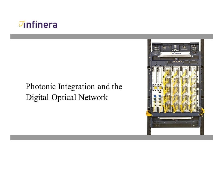 光子集成和数字光网络——infinera.ppt_第1页