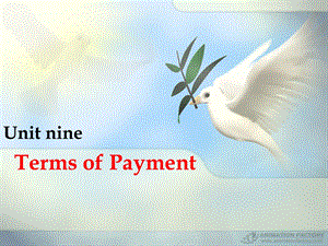 外贸函电 unit 9 terms of payment.ppt