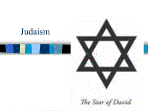 【跨文化交流外教】6 Judaism.ppt