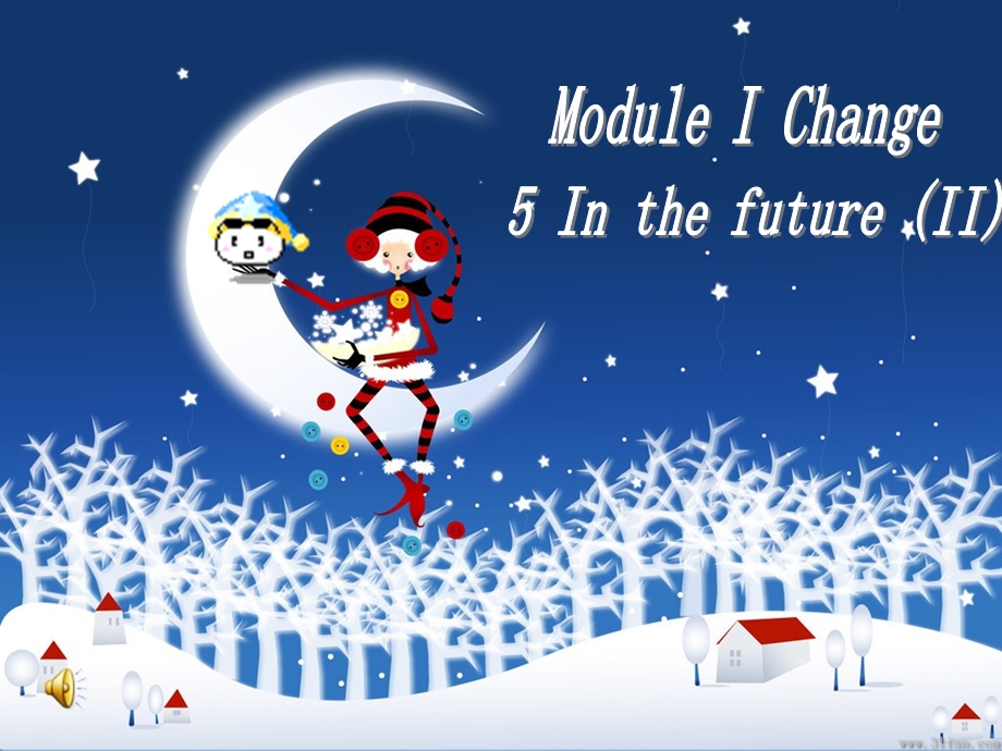 上海版牛津初中英语课件Module I Change 5 In the future (II).ppt_第1页