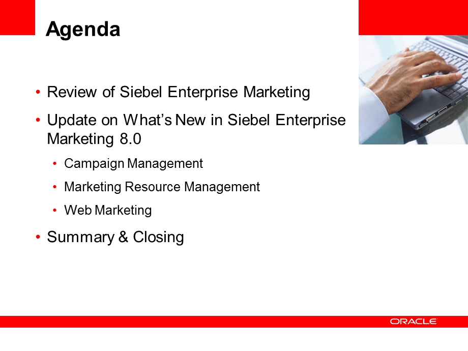 What’s New in Siebel Marketing 8.0.ppt_第3页