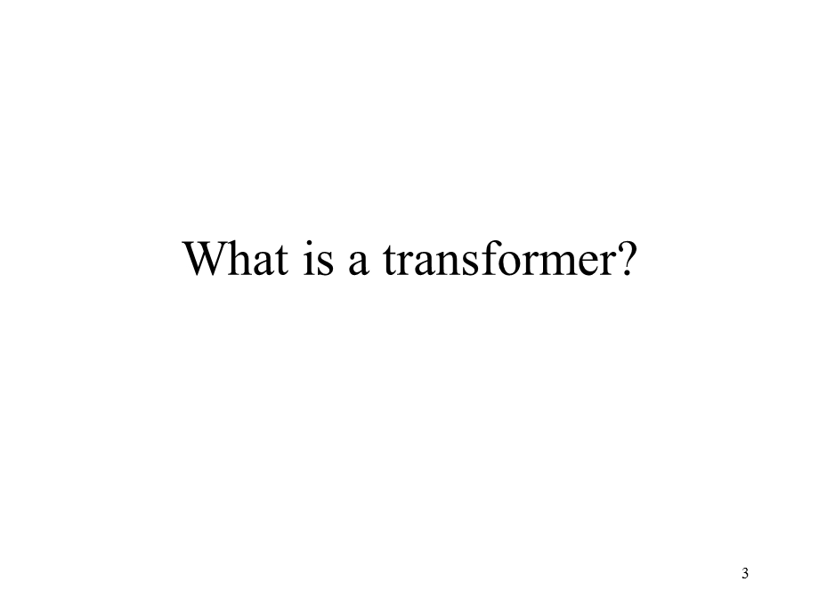 T6 L6 transformers mk1pptPhysics4IGCSE.ppt_第3页