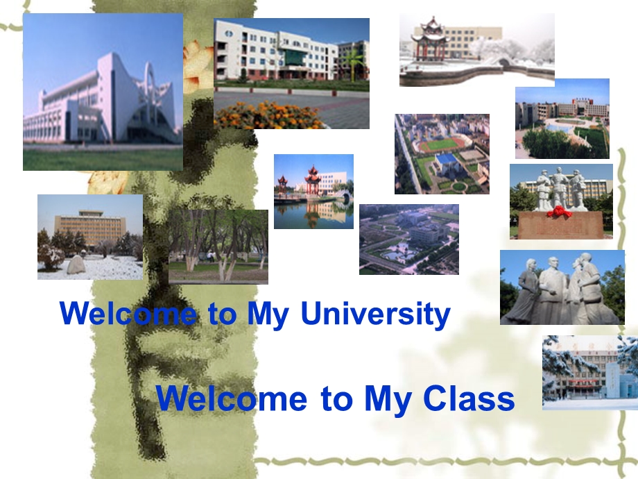 大学英语口语教程 Welcome to Our University.ppt_第1页