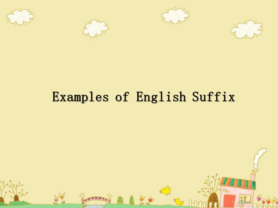 English Suffix.ppt_第1页