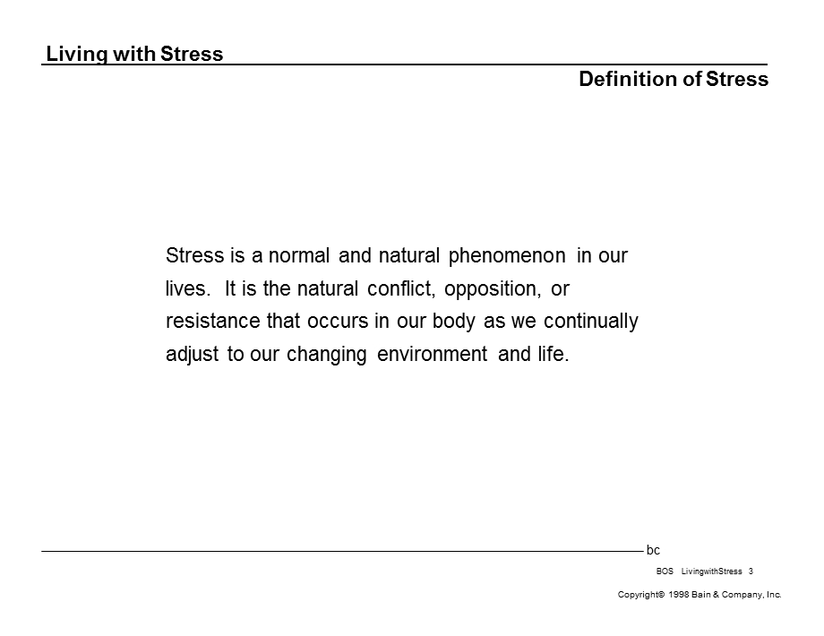 贝恩-人力资源-工作态度-LivingwithStress010.ppt_第3页