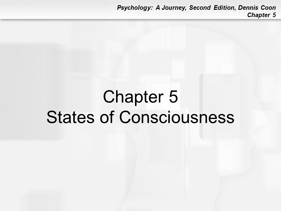 Chapter 5States of Consciousness.ppt_第1页