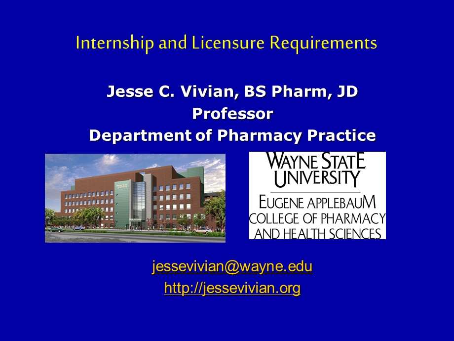 Internship and Licensure RequirementsJesse C. Vivian.ppt_第1页