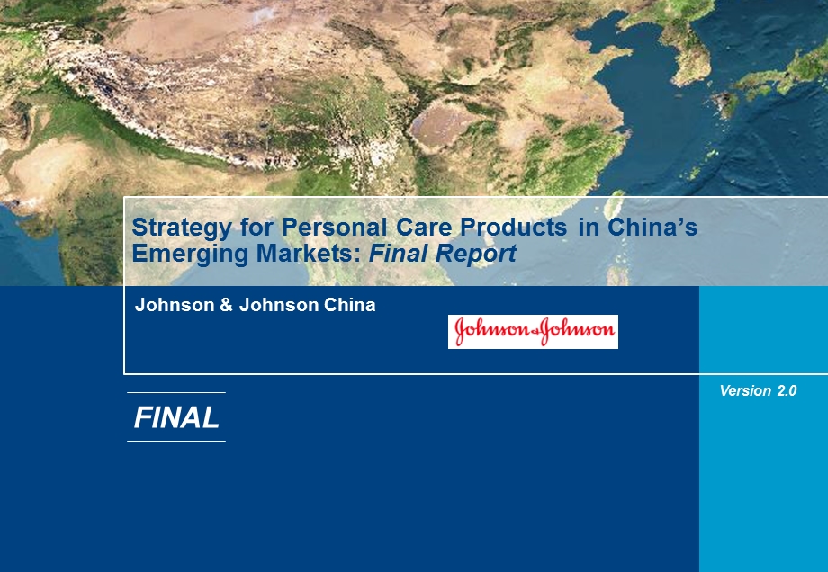 Johnson & Johnson China Personal Care product Market Entry.ppt_第1页