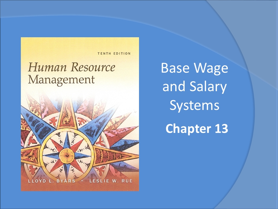 Base Wage and Salary Systems.ppt_第1页