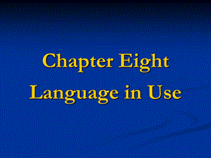 【精品】chapter 8 pragmatics.ppt