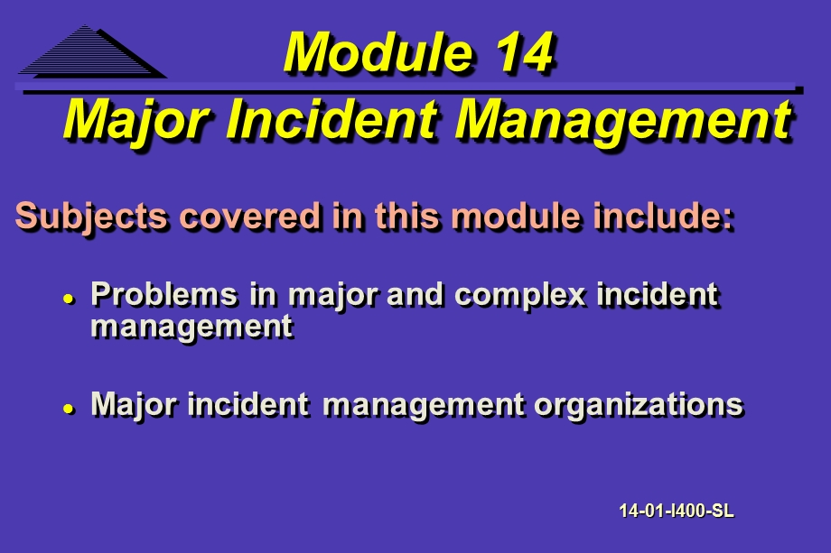 【精品】pptmodule 14 major incident management.ppt_第1页