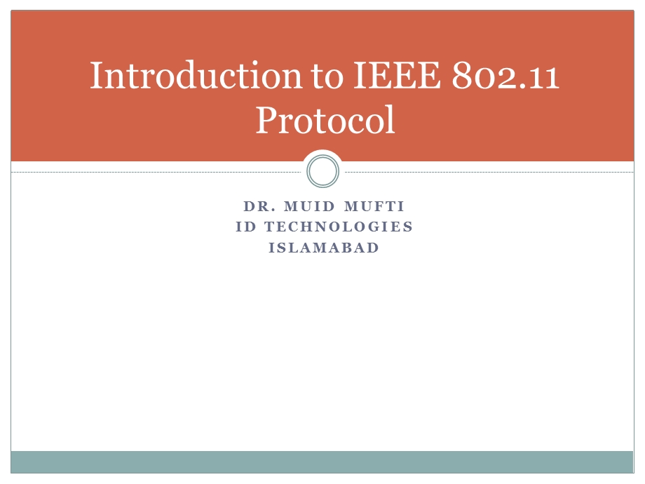 Introduction to IEEE 802.11 Protocol.ppt_第1页