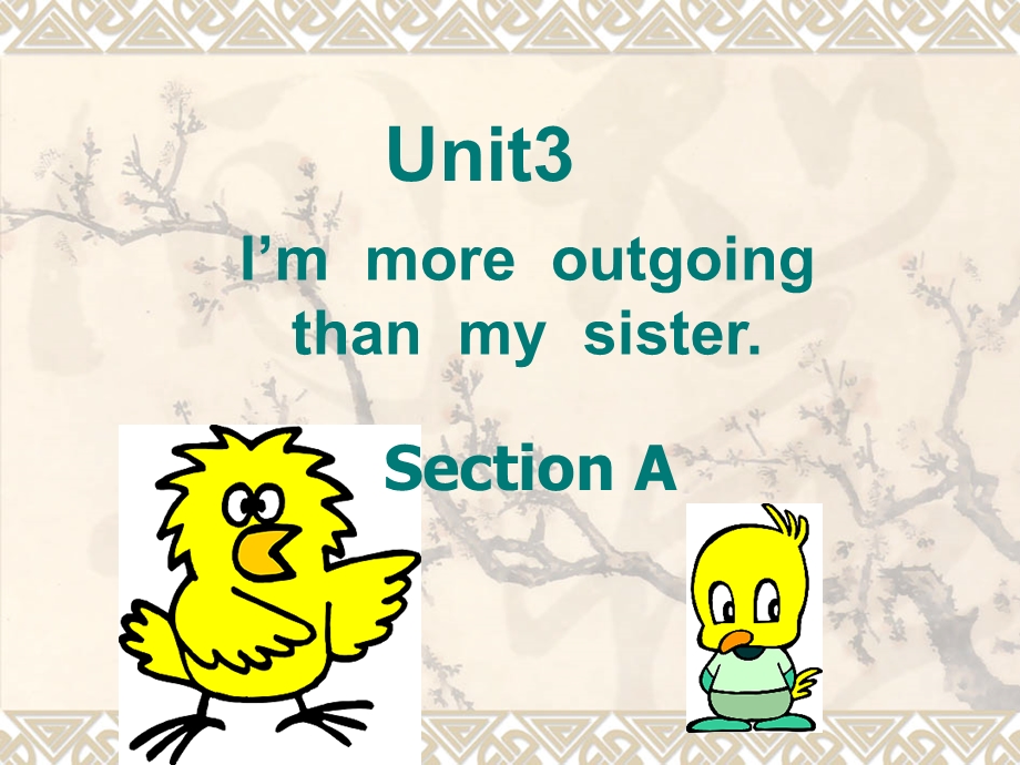 新版(13)新目标英语八上Unit3I&#39;m more outgoing than my sister.ppt_第1页