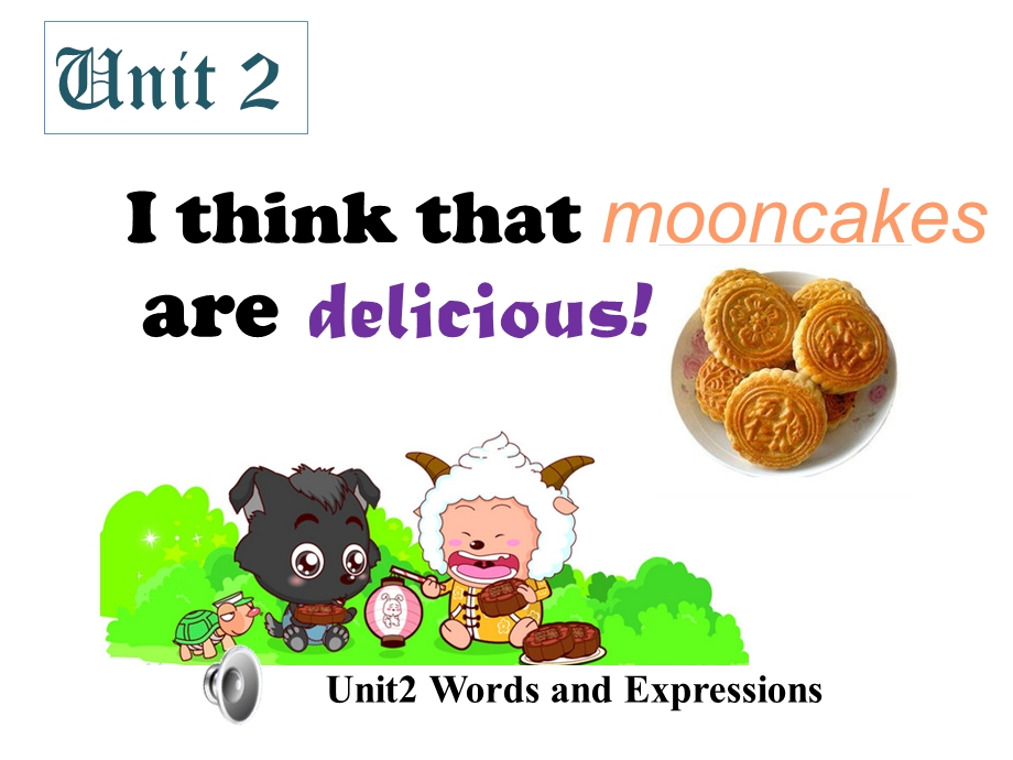 人教版九级英语课件Unit 2 I think that mooncakes are delicious!Section A.ppt_第1页