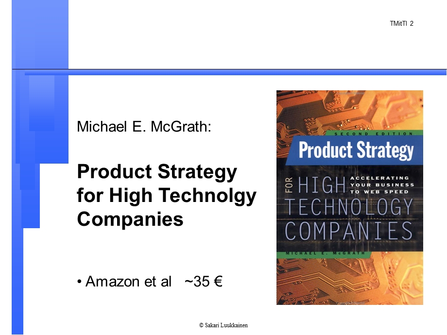 Product strategy for high technology companies accelerating your business to web speed.ppt_第2页