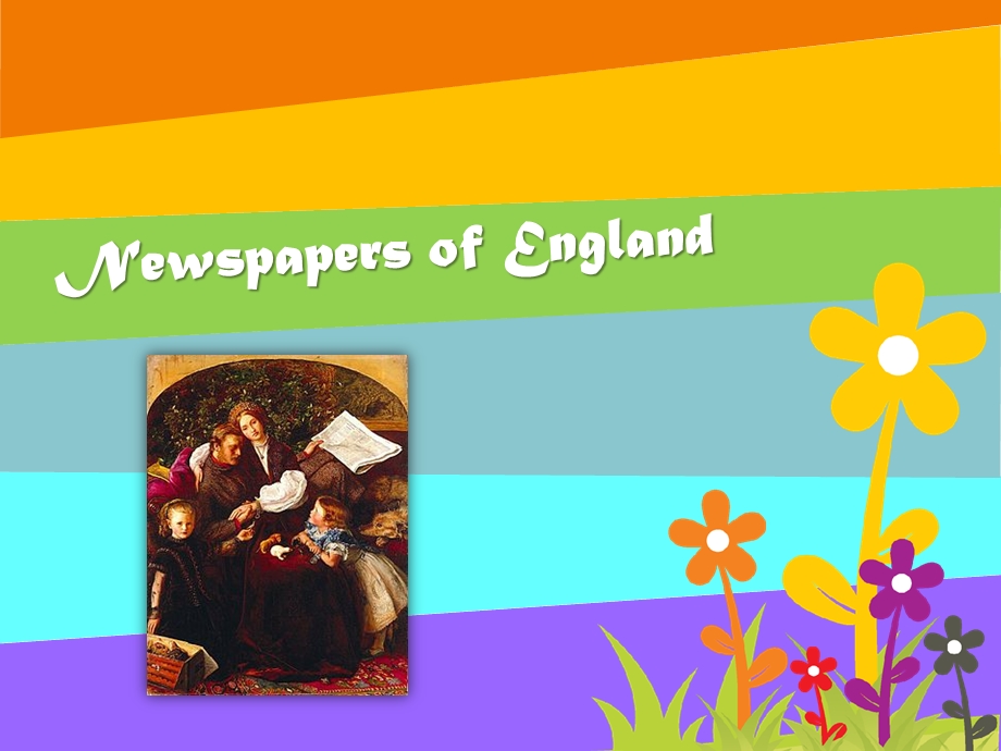 Newspapers of England.ppt_第1页