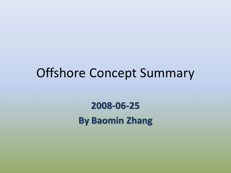 Offshore Concept Summary.ppt_第1页