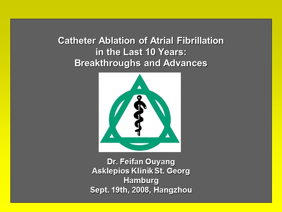 欧阳非凡CatheterablationofAFinthelast10Years.ppt_第1页