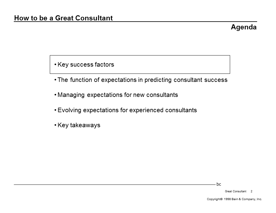 Bain 岗位职责 How to be a Great Consultant.ppt_第2页