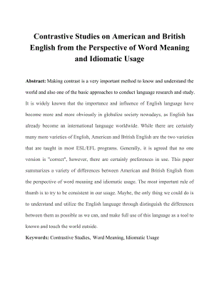 Contrastive Studies on American and British English from the Perspective of Word Meaning and Idiomatic Usage英语专业毕业论文.doc