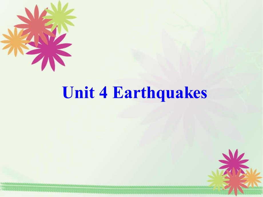 必修一Unit4Earthquakes公开课优质ppt课件.ppt_第1页