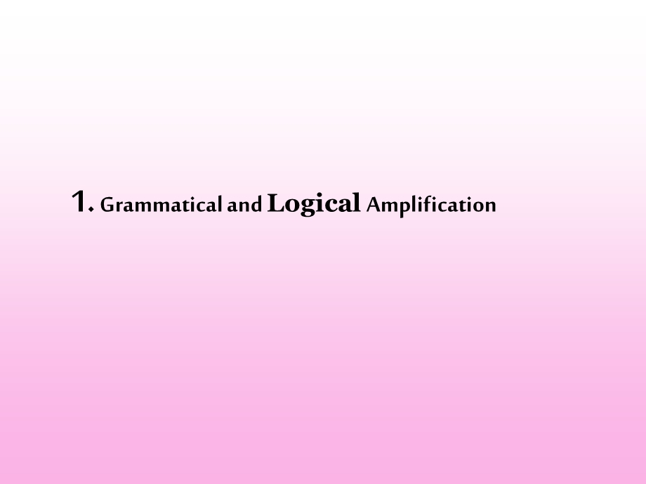 英译汉Lecture6 Amplification & Omission.ppt_第3页