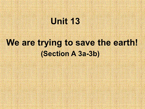 人教版初三英语unit13sectiona2savethesharks!.ppt