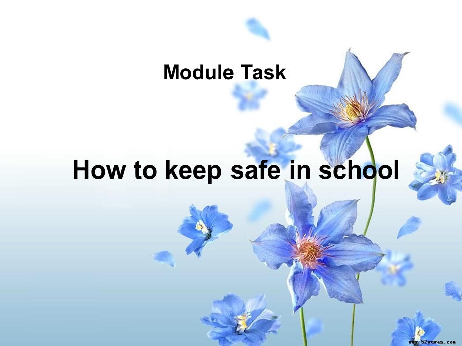 外研版初中英语八级英语上册Book 8A Module 12 Help Module Task How to keep safe in school课件.ppt_第2页