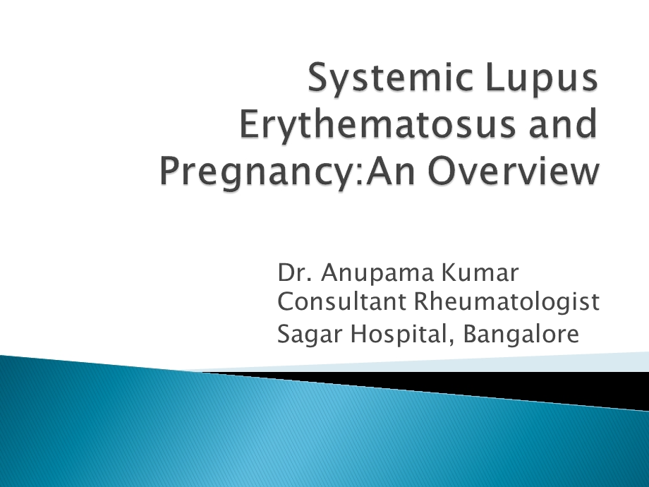 Systemic Lupus Erythematosus (SLE) in Pregnancy.ppt_第1页