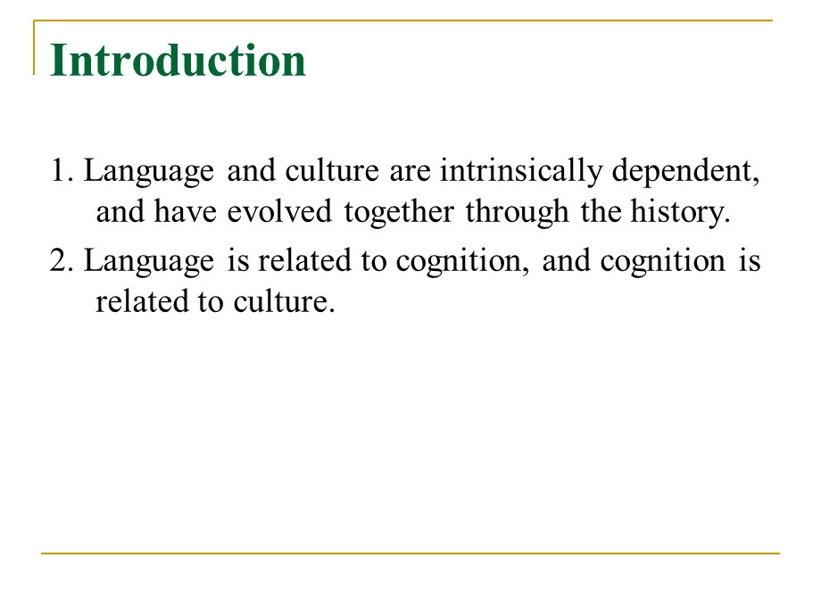 语用学学习：语言和文化 Introduction to LinguisticsLanguage and Culture.ppt_第2页